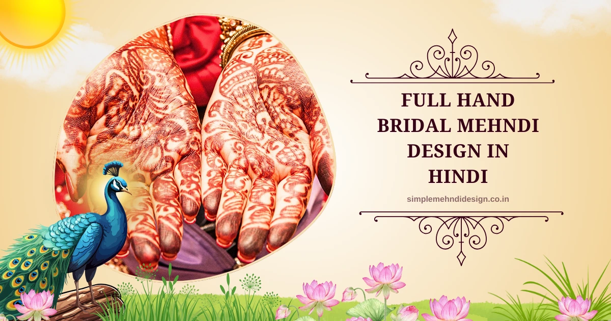 Full Hand Bridal Mehndi Design